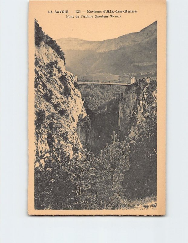 Postcard Pont de l'Abime, Environs d'Aix-les-Bains, France