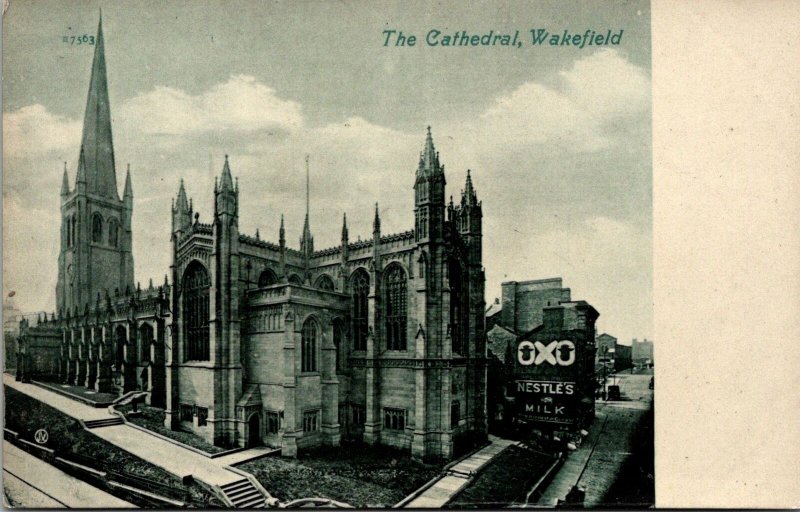 Vintage Postcard the Cathedral at Wakefield OXO Nestle Milk Stores