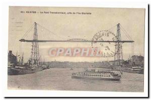 Nantes Old Postcard The transporter bridge made of & # 39ile Glorlette