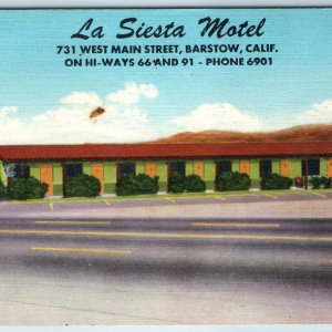 c1950s Barstow, CA La Siesta Motel W Main St US Hwy Route 66 91 Advertising A221