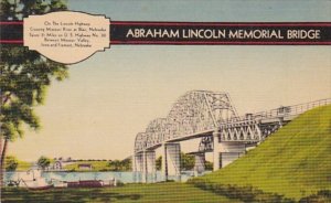 Abraham Lincoln Memorial Bridge Between Missouri Valley Iowa and Fremont Nebr...