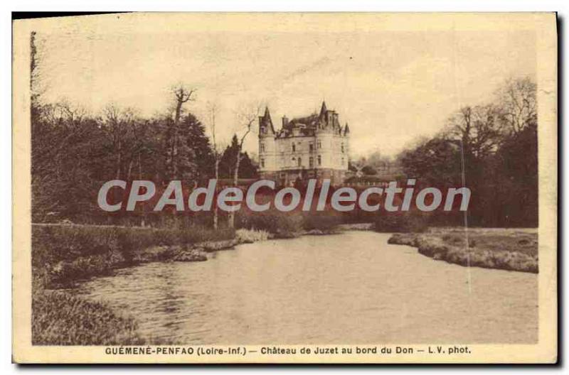 Postcard Old Guemene Penfao Loire Chateau Inf Juzet beside the Don