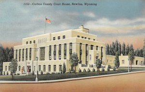 Carbon County Court House Rawlins, Wyoming USA