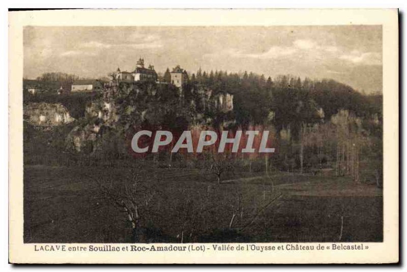 Postcard Old Lacave between Souillac and Rocamadour Lot Valley Ouysse and Cha...