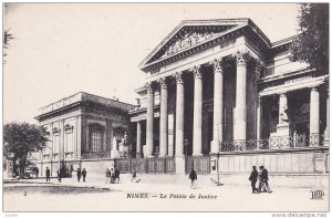 NIMES, Gard, France, 1900-1910´s; La Palais de Justice