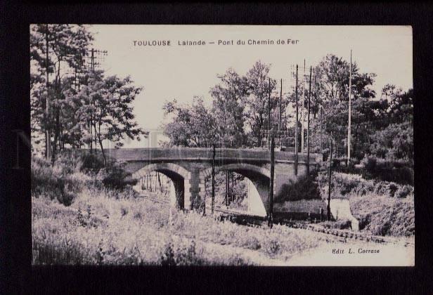 074090 FRANCE  Toulouse Lalande - Pont du Chemin de Fer Old PC