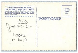 c1940's Robert Driscoll Hotel Corpus Christi Texas TX Unposted Building Postcard