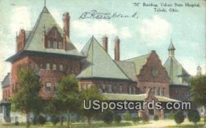M Building, Toledo State Hospital Toledo OH 1909