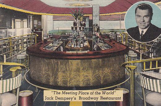 The Meeting Place of the World  Jack Dempsey's Restaurant