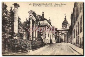 Old Postcard Besacon Baths Square Castan Black Gate and Cathedrale Saint Jean