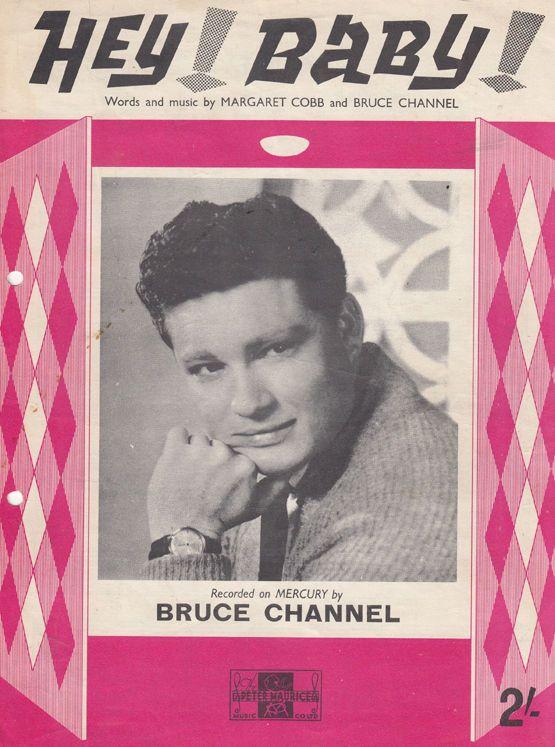 Hey Baby Bruce Channel Piano Sheet Music