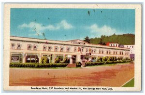 c1940 Hotel Broadway National Park Market Broadway Hot Springs Arkansas Postcard