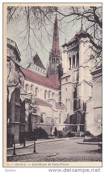 Cathedrale De Saint-Pierre, Geneve, Switzerland, 1900-1910s