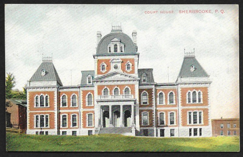 Court House Sherbrooke PQ CANADA Used c1910s