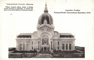 VINTAGE POSTCARD THE ARGENTINE PAVILLION AT THE PANAMA PACIFIC INT'L EXPO 1915