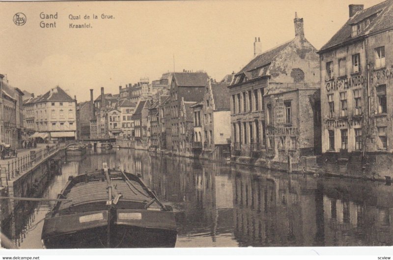 GAND , Belgium , 00-10s ; Quai de la Grue