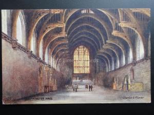 London: Westminster Hall - Art by Charles E. Flower Pub by Raphael Tuck