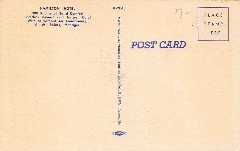 Laredo Texas~Hamilton Hotel~CW Points, Manager~1940s Linen Postcard