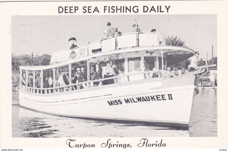 TARPON SPRINGS , Florida , 50-60s; Deep Sea Fishing Daily , Miss Wilwaukee II