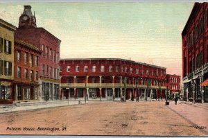 VINTAGE POSTCARD PUTNAM HOUSE STREET SCENE AT BENNINGTON VERMONT c. 1910