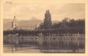 B5717 Evian les Bains et le Royal Hotel