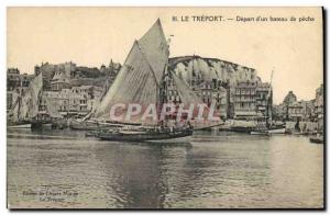 Postcard Old fishing boat Treport Depart d & # 39un boat