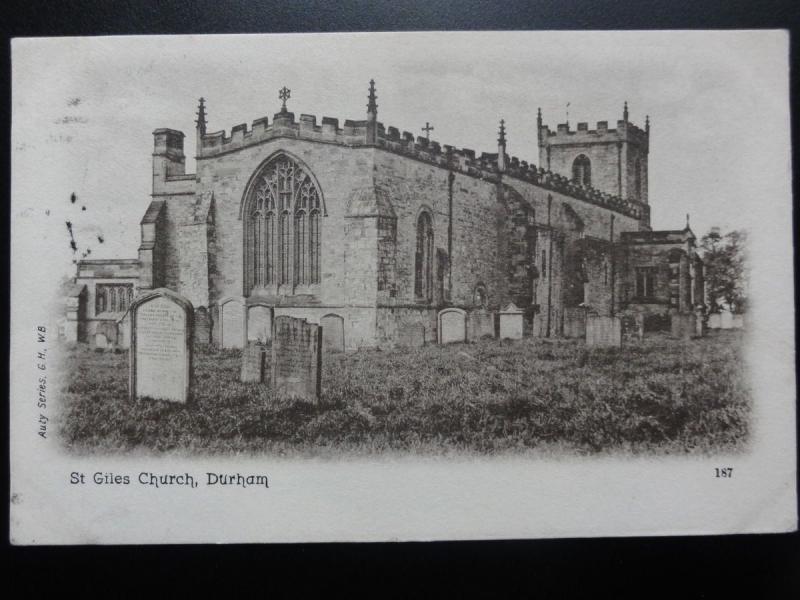 Durham: St. Giles Church c1905 (PM) SHOEBURYNESS DUPLEX (H38)