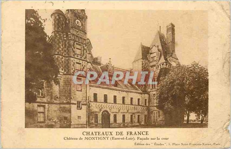 Old Postcard Castles of France Montigny Chateau Eure et Loir Facade of the co...