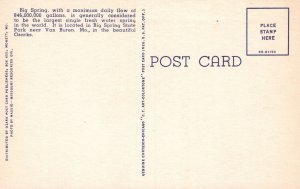 Vintage Postcard The Big Spring Largest Single Spring In The World Van Buren MO