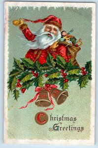 1911 Christmas Greetings Santa Claus Sack Of Toys Bell Holly Berries Postcard