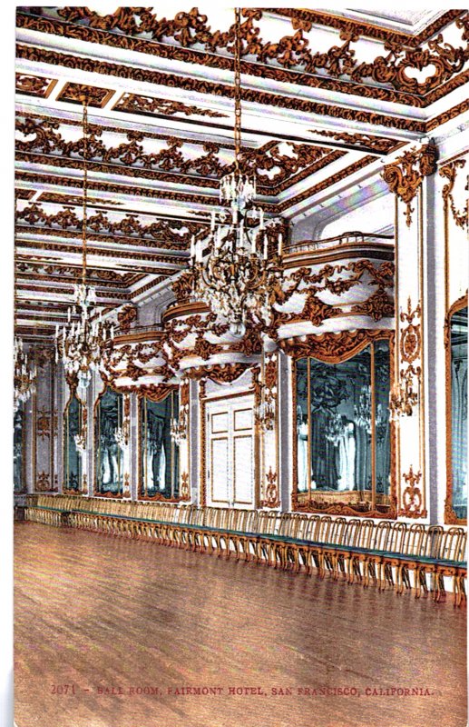 2071-Ball Room, Fairmont Hotel, San Francisco, California