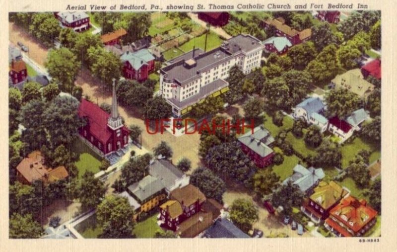 Aerial View of Bedford, PA Showing ST. Thomas Church and Fort Bedford INN United States