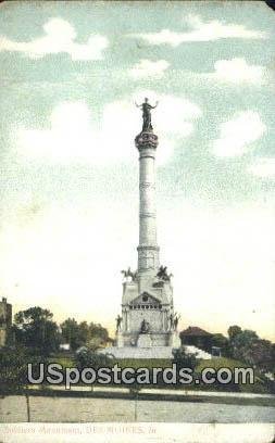 Soldiers Monument - Des Moines, Iowa IA