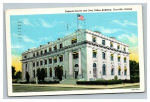 Vintage 1943 Postcard Federal Courts & Post Office Building Danville Illinois