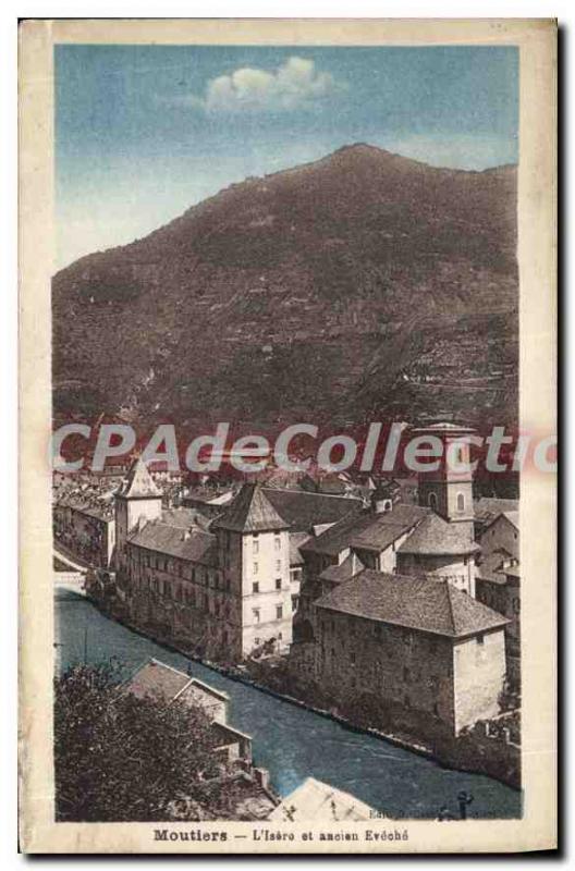 Postcard Old Moutiers Isero and the Old Eveche