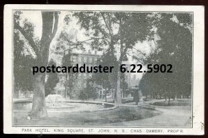h665 - ST. JOHN New Brunswick Postcard 1910s King Square Park Hotel