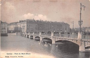 Pont du Mont Blanc Switzerland 1907 