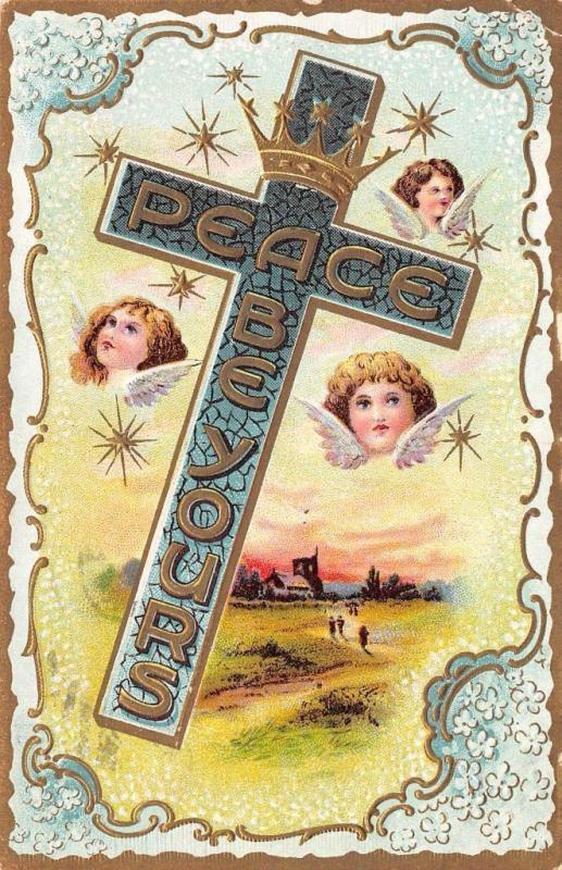 PEACE BE YOURS Greeting  EMBOSSED Angels~Crown~Cross~Stars   c1910's Postcard