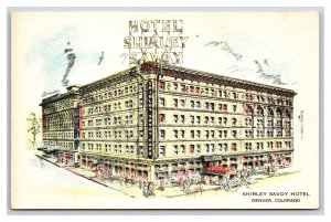 Shirley Savoy Hotel Denver Colorado CO UNP Linen Postcard E19