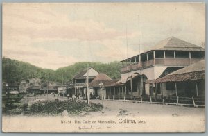 MEXICO CALIMA UNA CALLE DE MANZANILLO ANTIQUE POSTCARD