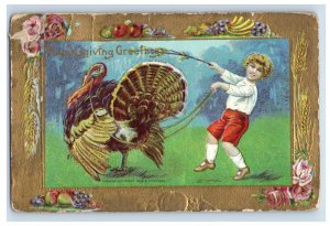 C.1910 Thanksgiving Greetings Boy Playing With Turkey Vintage Postcard F122E