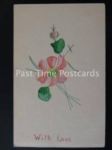 c1903 - Greetings 'With Love' (A) hand drawn & painted - Undivided Back, unused