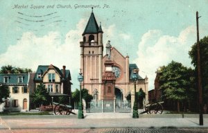 Germantown Pennsylvania, 1909 View of Market Square and Church Vintage Postcard