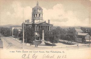 New Philadelphia Ohio Public Square Court House Antique Postcard K41442