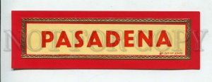 428276 PASADENA Vintage embossed cigar label