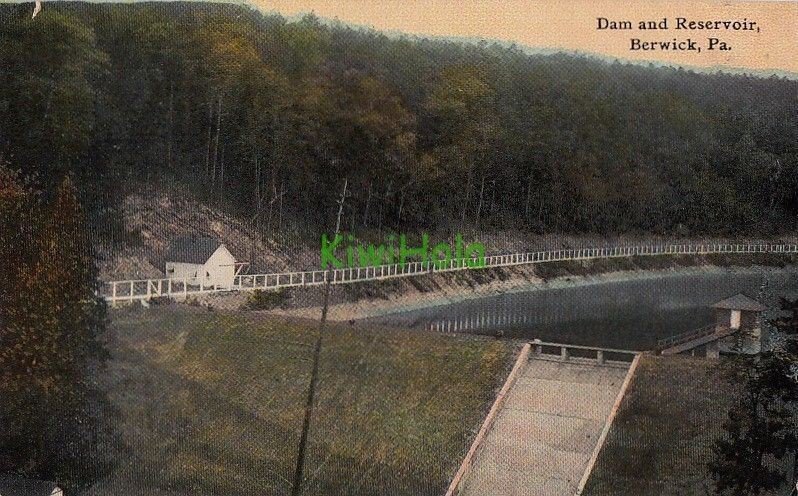 Postcard Dam and Reservoir Berwick PA