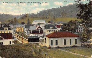 Wheeling West Virginia Woodlawn Showing Stratford Hotel Vintage Postcard AA23912