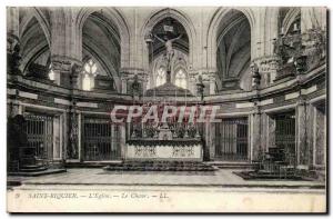 Saint Riquier - L & # 39Eglise - Chorus - Old Postcard