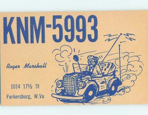 Pre-1980 RADIO CARD - CB HAM OR QSL Parkersburg West Virginia WV AH1577