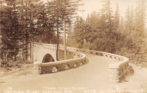 Eagle Creek Bridge real photo - Columbia River Highway, Oregon OR  